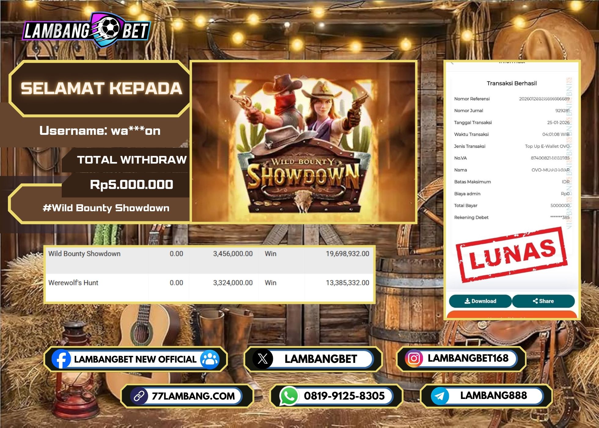 LAMBANGBET [25 JANUARI 2025] JACKPOT SLOT Wild Bounty Showdown "Rp5.000.000" LUNAS